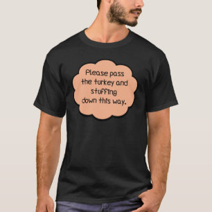 T-shirt S'il vous plaît passez la Turquie et la farce