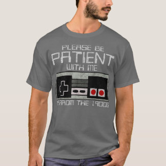 T-shirt S'il vous plaît soyez patient avec moi Je suis du 
