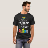 T-shirt S'Il Vous Plaît Soyez Patients Avec Moi J'Ai L'Aut (Devant entier)