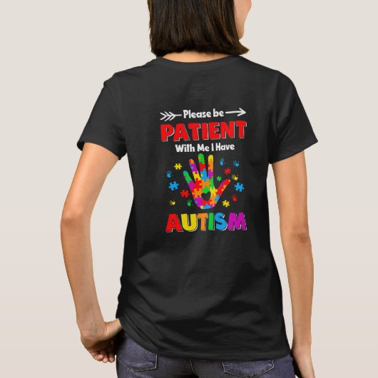 T-shirt S'Il Vous Plaît Soyez Patients Avec Moi J'Ai L'Aut (Dos)