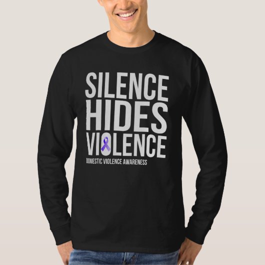T-shirt Silence Hides Violence Domestic Violence Awareness (Devant)