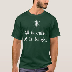 T-SHIRT SILENT NUIT SAINTE NUIT TOUT EST CALME TOUT EST LU