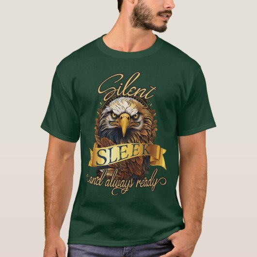 T-shirt "Silent, sleek, and always ready" Golden Eagle (Devant)