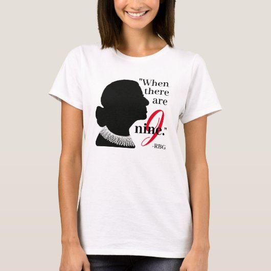 T-shirt Silhouette RBG Lorsqu'Il Y A Neuf Devis (Devant)