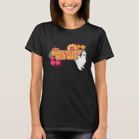 T-shirt Silkie Chicken Farm Make Fluff Not War Chinese Sil (Devant)