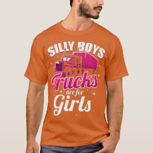 T-shirt Silly Boys Trucks sont pour Girls 3