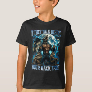 T-shirt S'ils parlent dans votre dos Pet Fart Drôle Cringe
