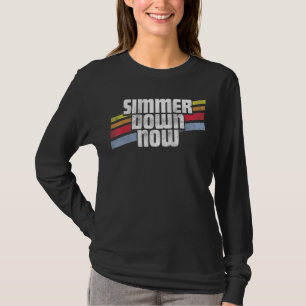 T-shirt Simmer Down Now Drôle Dit Sarcastique Humour Plais