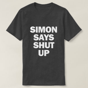 T-SHIRT SIMON DIT FERMER