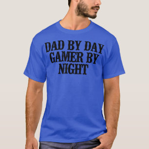 T-shirt Simple Dire Drôle Papa Par Joueur De Jour Par Nuit