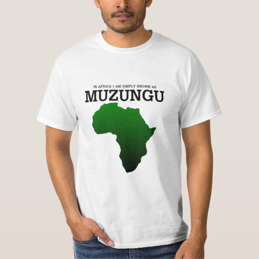 T-shirt simplement pièce en t de muzungu (Devant)