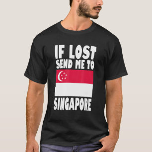 T-shirt Singapour Drapeau Design Si perdu envoyez-moi à Si