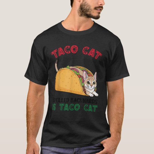 T-shirt Singapura Taco Cat Spelled Backwards is Taco Insid (Devant)