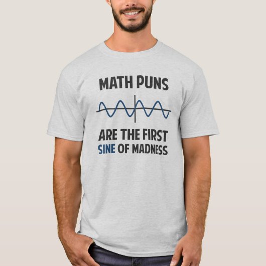 T-shirt Sinus de calembours de maths premier de folie (Devant)