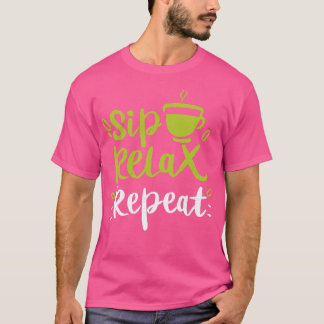 T-shirt Sip Relax Répéter Matcha Tea Don 2