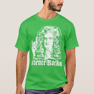 T-shirt Sir Isaac Newton Science Rocks