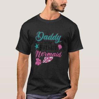 T-shirt Sirène Père Papa De L'Anniversaire Moi Anniversair
