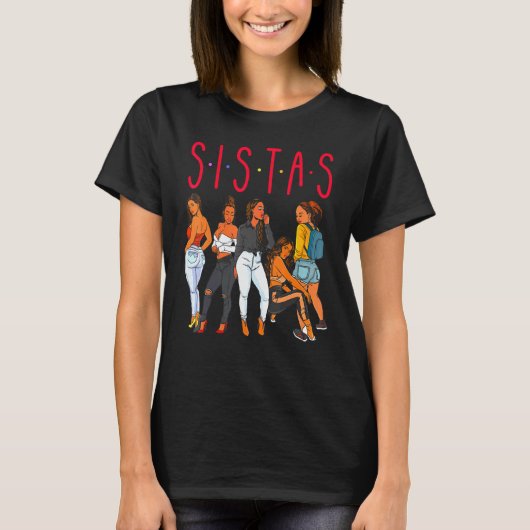 T-shirt Sistas Black Girl Magic Fun Melanin Femmes Brown S (Devant)