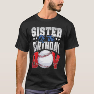 T-shirt Sister Baseball birthday Boy Family Baller b day P