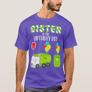 T-shirt Sister Of The Birthday Boy Garbage Truck Bday