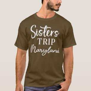 T-shirt Sisters Trier Maryland