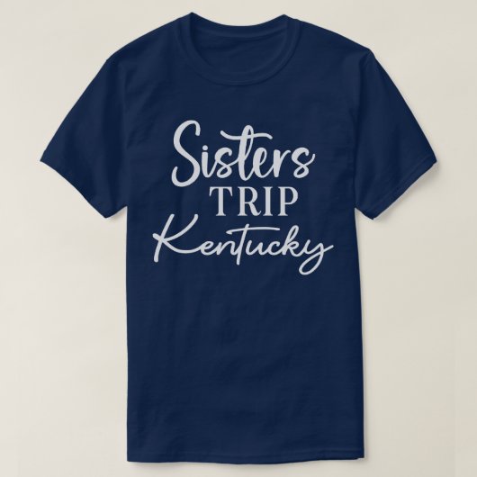 T-shirt Sisters Trip Kentucky (Design devant)
