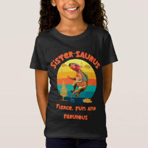 T-Shirt Sistersaurus : Férocement, amusant et fabuleux