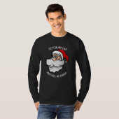T-shirt Sit on my lap and call me daddy with Santa's smili (Devant entier)