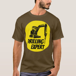 T-shirt Site de construction de machine de forage Expert
