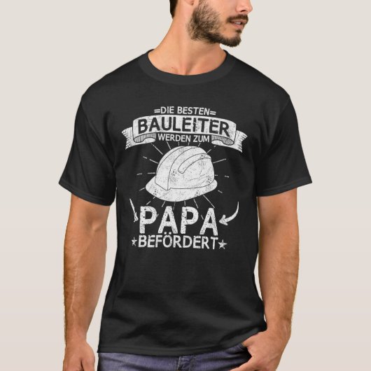 T-shirt Site de construction pour hommes Bauherr Papa Père (Devant)