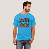 T-shirt situation Win-Win (Devant entier)