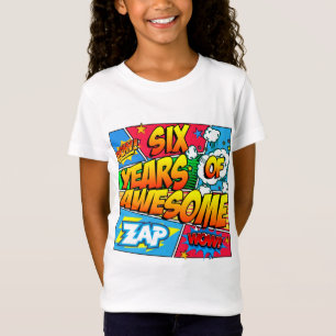 T-Shirt Six ans d'impressionnant