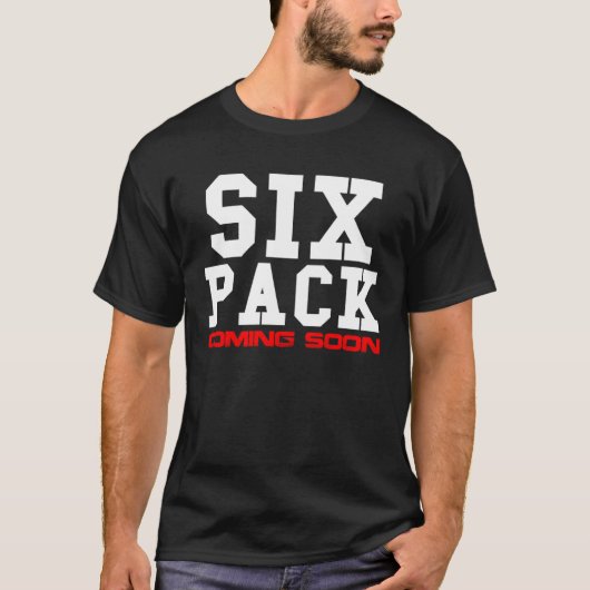 T-shirt Six Pack Prochainement (Devant)