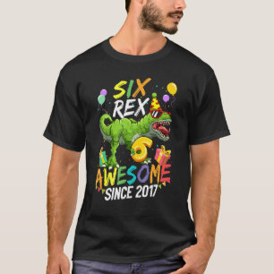 T-shirt Six Rex Awesome depuis 2017 Dinosaur 6e anniversai
