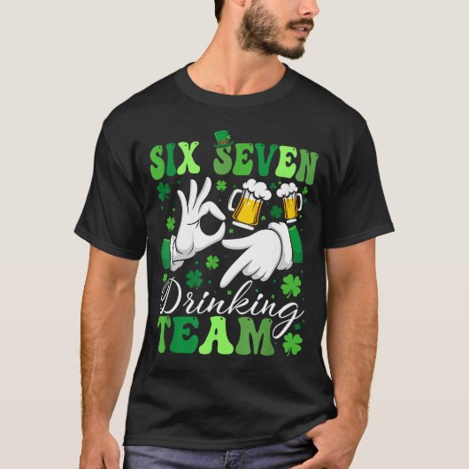 T-shirt Six sept équipe de boisson St. Patrick's Day six s (Devant)