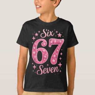 T-shirt Six Seven 67 Anniversairealpha Argot Gen 67e Nombr