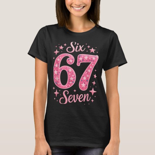 T-shirt Six Seven 67 Birthdayalpha Slang Gen 67th Number 6 (Devant)