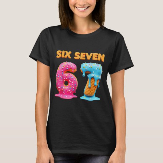 T-shirt Six Seven 67 Number Meme Ice Cream Drip Gen Alpha (Devant)