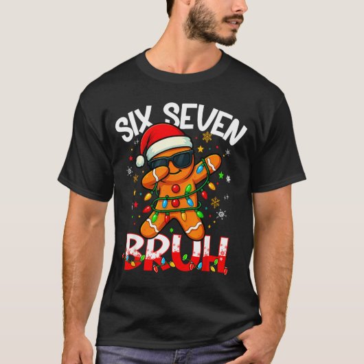 T-shirt Six Seven 6 7 Meme Dabbing Gingerbread Man Christm (Devant)