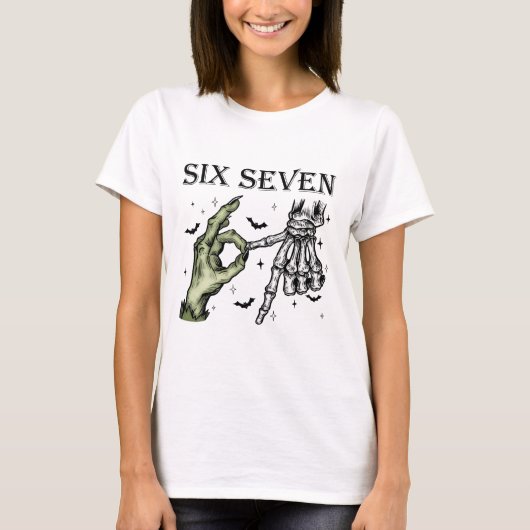 T-shirt Six Seven 6 7 Meme Funny Witch Skeleton Hands (Devant)