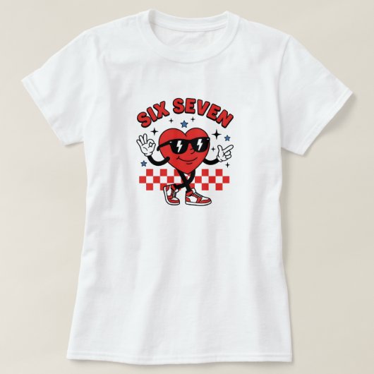T-shirt Six Seven 6 7 Valentines Day, Six Seven Heart  (Design devant)