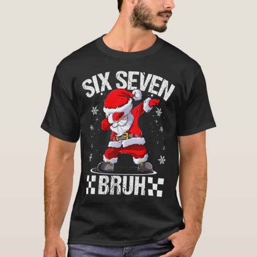 T-shirt Six Seven Bruh 6-7 Meme Xmas Matching Pjs Christma (Devant)