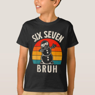 T-shirt Six Seven Bruh Bonhomme de Neige 67 Mème Six Seven