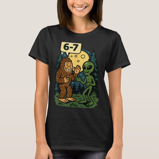 T-shirt Six Seven Funny Bigfoot And Alien 67 Viral Meme Sa (Devant)