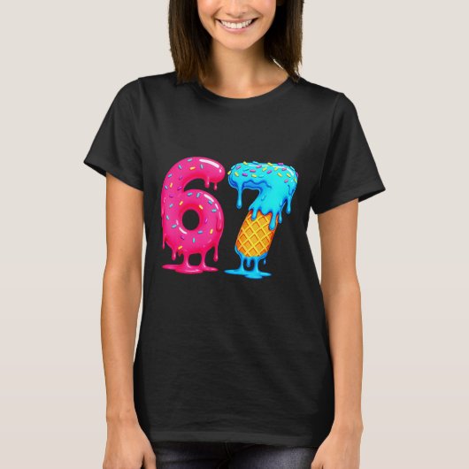 T-shirt Six Seven Ice Cream Drip Cool Meme 67 Funny Number (Devant)