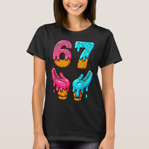 T-shirt Six Seven Ice Cream Drip Meme 67 Drôle Gen Alpha S