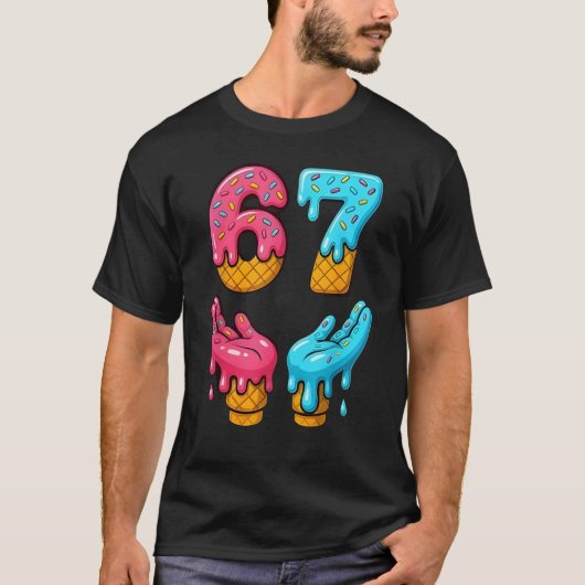 T-shirt Six Seven Ice Cream Drip Meme 67 Funny Gen Alpha S (Devant)