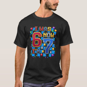 T-shirt Six Seven Meme pour les 7 ans était 6 Main