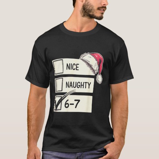 T-shirt Six Seven Nice Naughty 6-7 Slang (Devant)