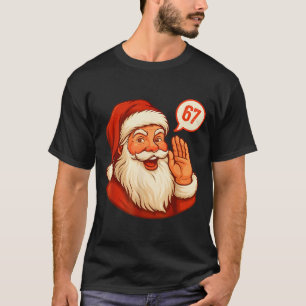 T-shirt Six Seven Noël 67 Meme Argot Le Père Noël Dit Xmas